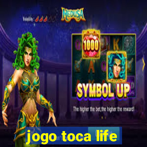 jogo toca life